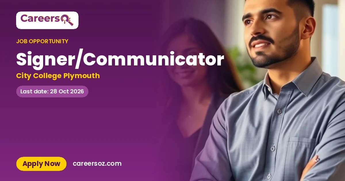 Signer/Communicator – City College Plymouth
