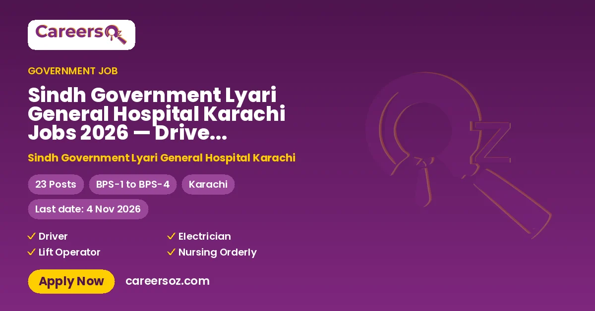 Sindh Government Lyari General Hospital Karachi Jobs 2026 — Driver, Electrician & 20 More Posts – Sindh Government Lyari General Hospital Karachi