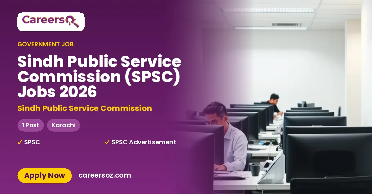 Sindh Public Service Commission (SPSC) Jobs 2026 – Sindh Public Service Commission