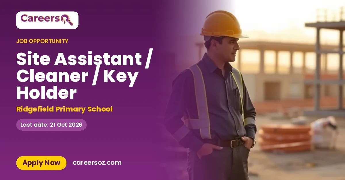 Site Assistant / Cleaner / Key Holder – Ridgefield Primary School