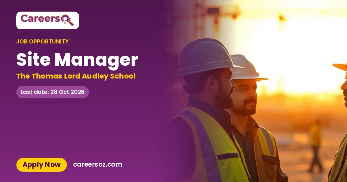 Site Manager – The Thomas Lord Audley School