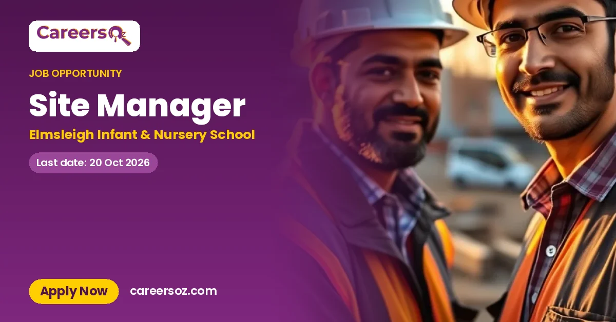 Site Manager – Elmsleigh Infant & Nursery School