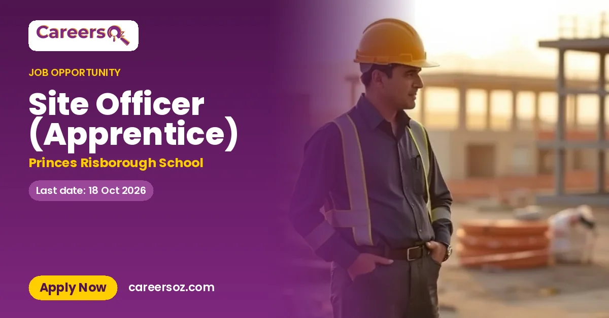 Site Officer (Apprentice) – Princes Risborough School