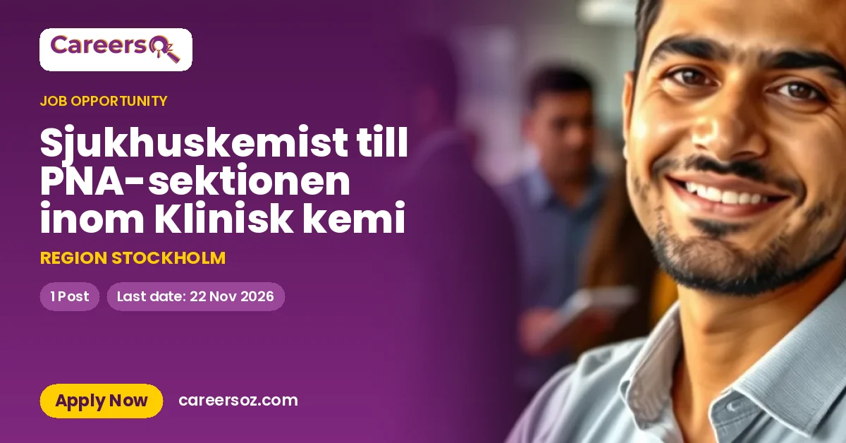 Sjukhuskemist till PNA-sektionen inom Klinisk kemi – REGION STOCKHOLM