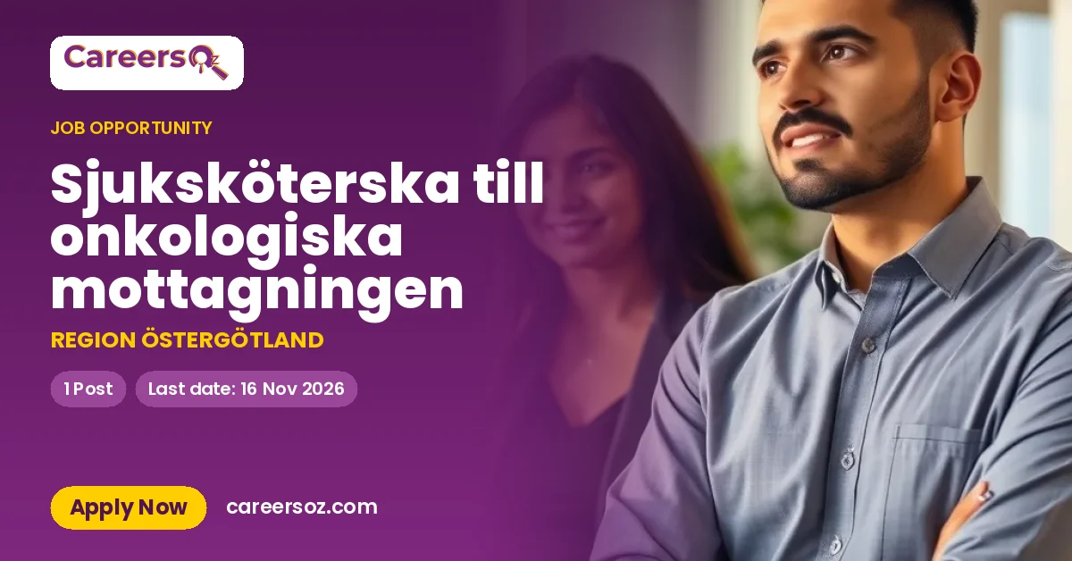 Sjuksköterska till onkologiska mottagningen – REGION ÖSTERGÖTLAND