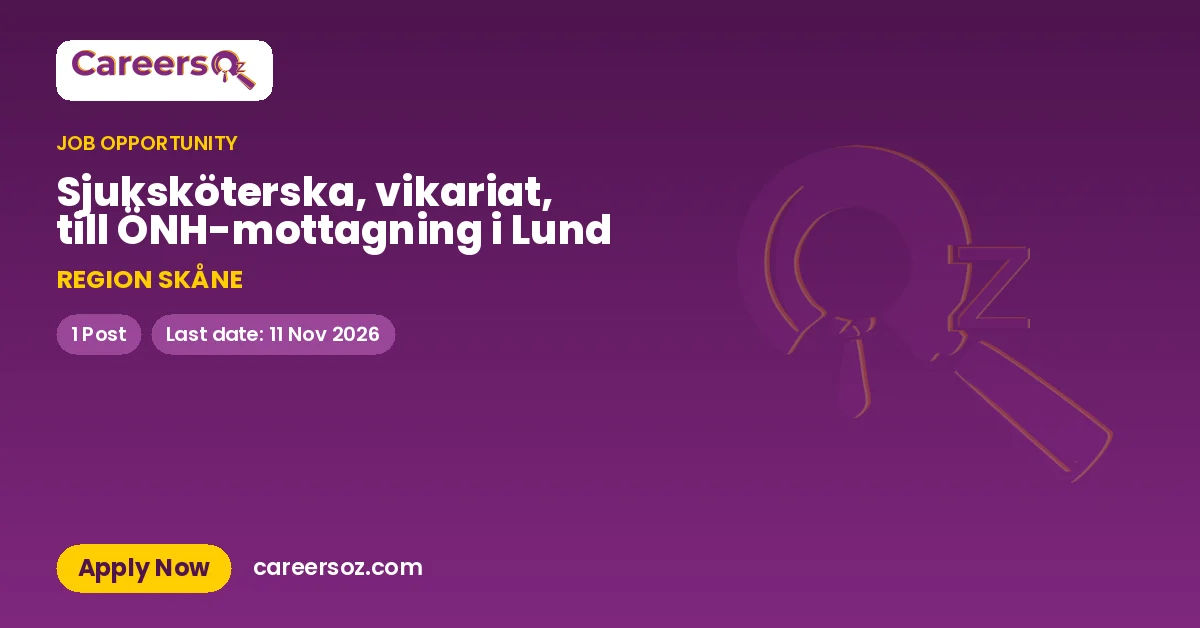 Sjuksköterska, vikariat, till ÖNH-mottagning i Lund – REGION SKÅNE