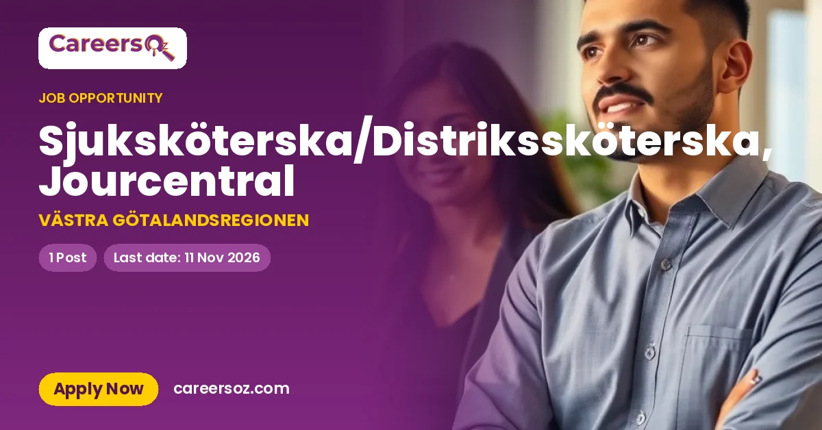 Sjuksköterska/Distrikssköterska, Jourcentral – VÄSTRA GÖTALANDSREGIONEN