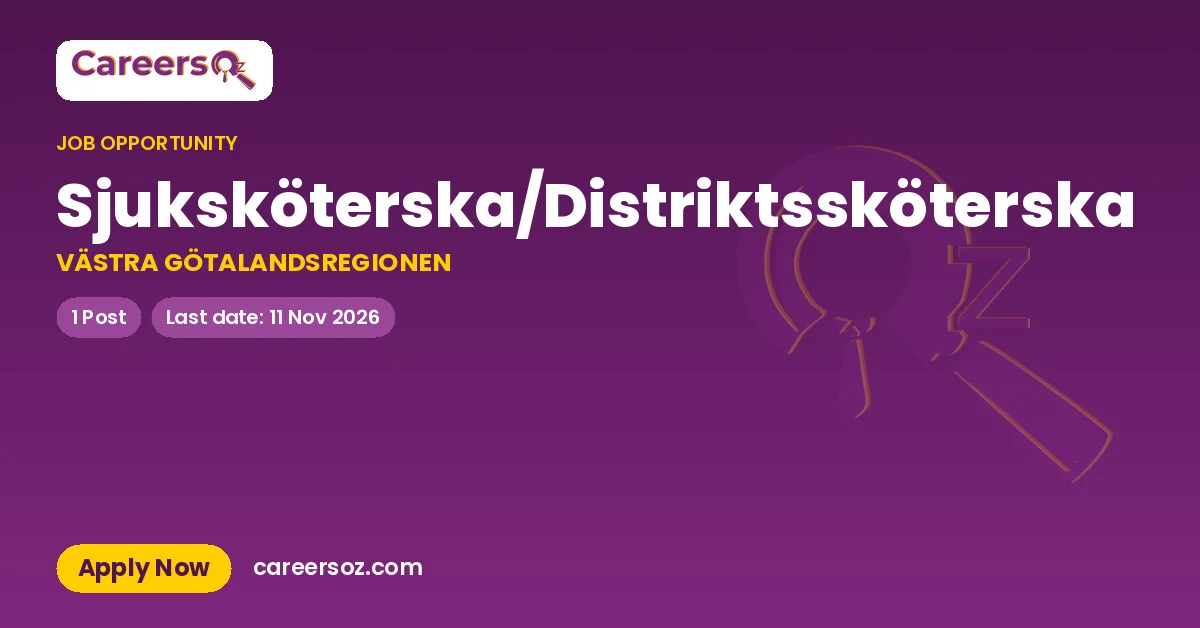 Sjuksköterska/Distriktssköterska – VÄSTRA GÖTALANDSREGIONEN