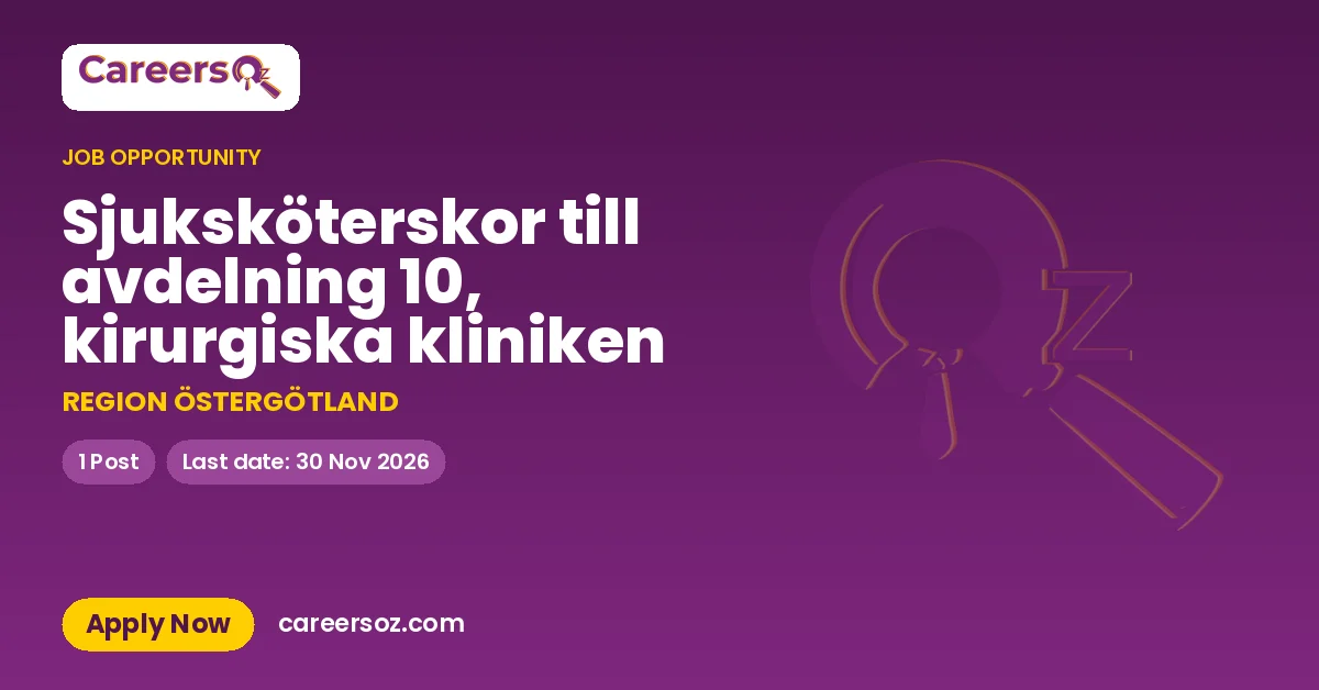 Sjuksköterskor till avdelning 10, kirurgiska kliniken – REGION ÖSTERGÖTLAND