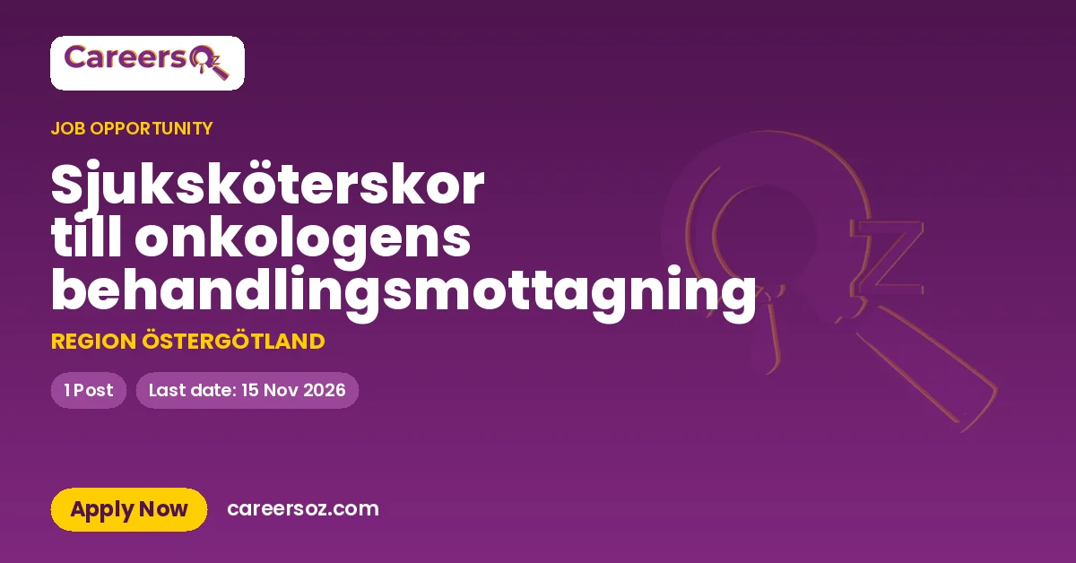 Sjuksköterskor till onkologens behandlingsmottagning – REGION ÖSTERGÖTLAND