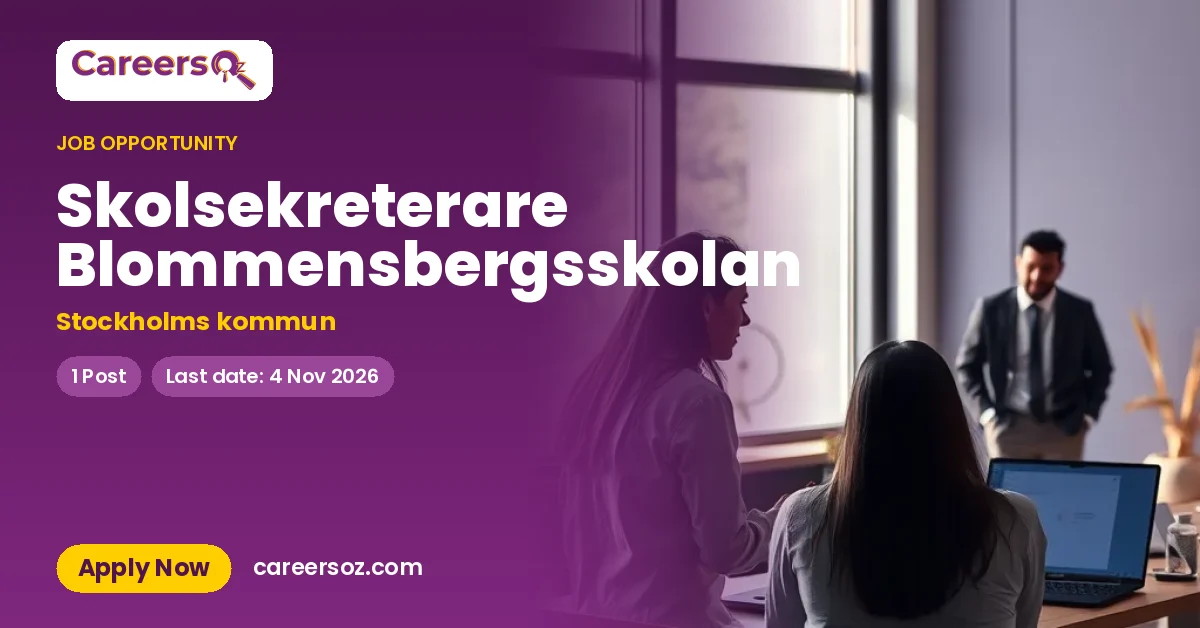 Skolsekreterare Blommensbergsskolan – Stockholms kommun