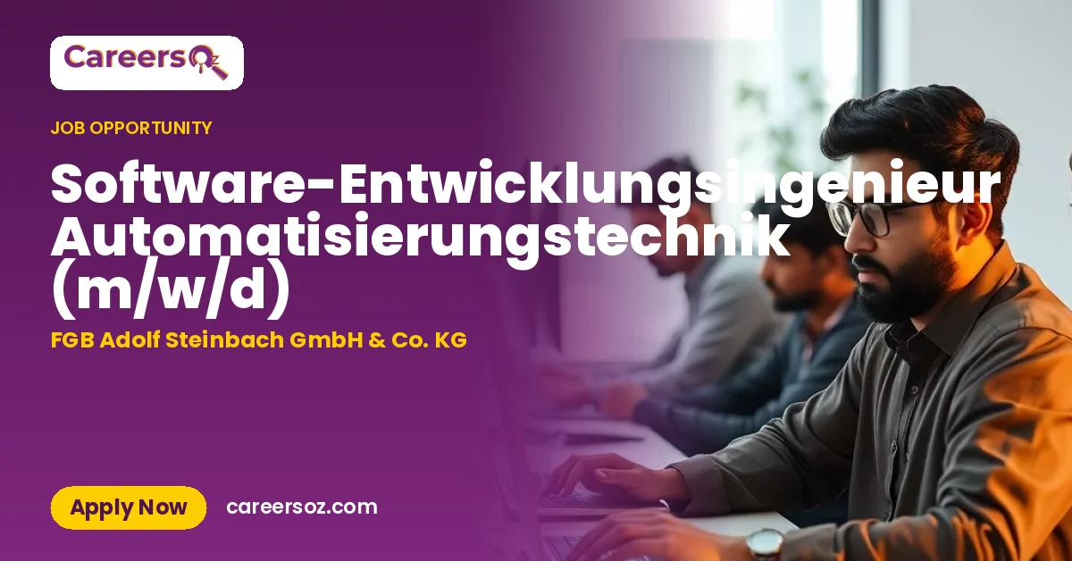 Software-Entwicklungsingenieur Automatisierungstechnik (m/w/d) – FGB Adolf Steinbach GmbH & Co. KG