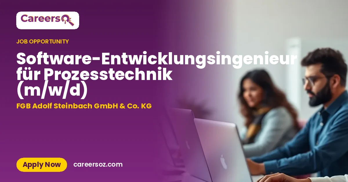 Software-Entwicklungsingenieur für Prozesstechnik (m/w/d) – FGB Adolf Steinbach GmbH & Co. KG