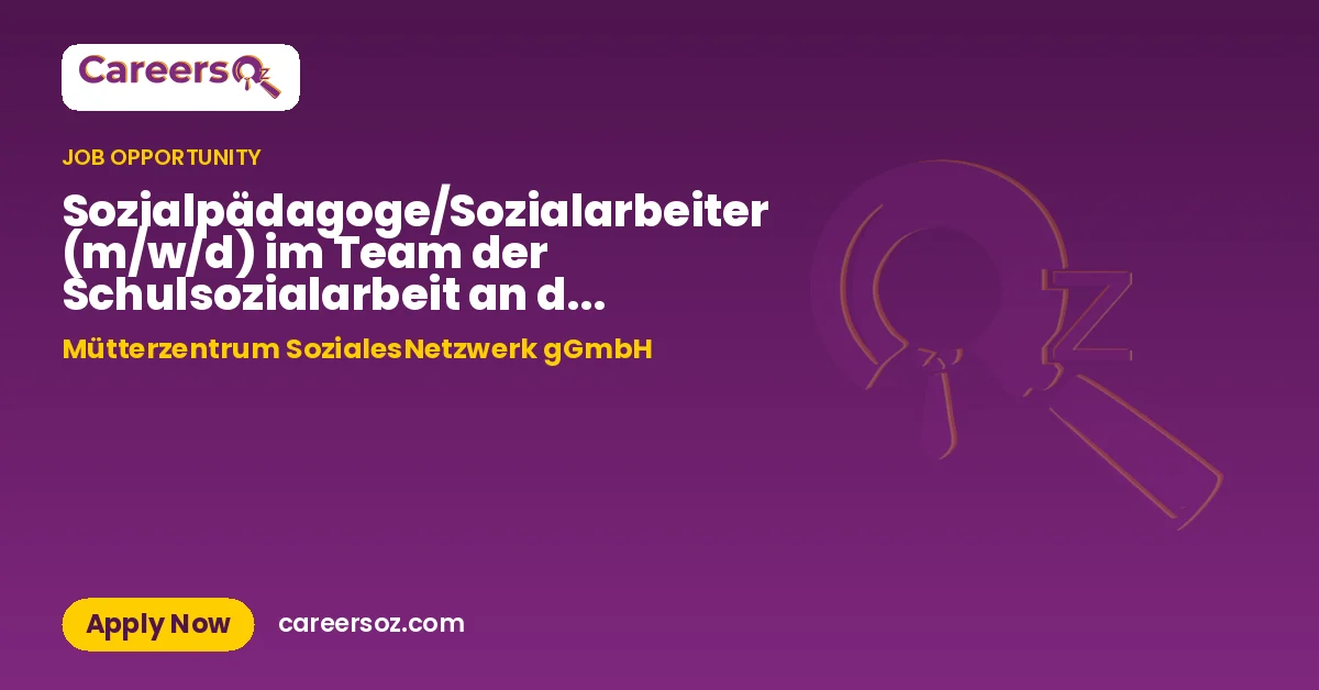 Sozialpädagoge/Sozialarbeiter (m/w/d) im Team der Schulsozialarbeit an der Sekundarschule Wadersloh – Mütterzentrum SozialesNetzwerk gGmbH