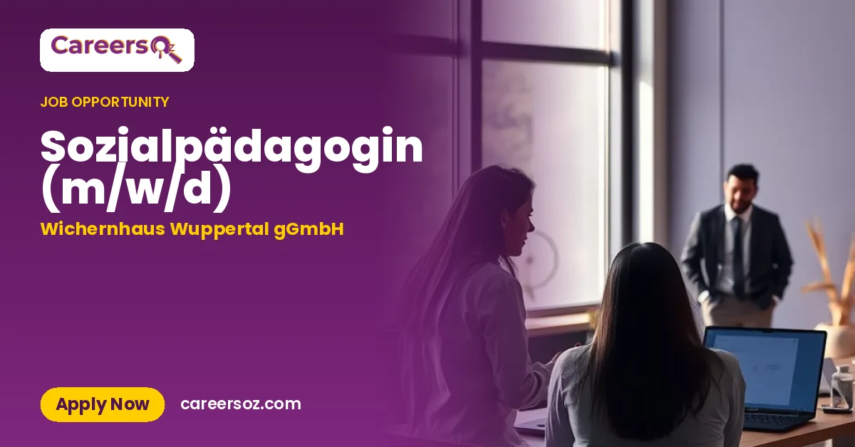 Sozialpädagogin (m/w/d) – Wichernhaus Wuppertal gGmbH
