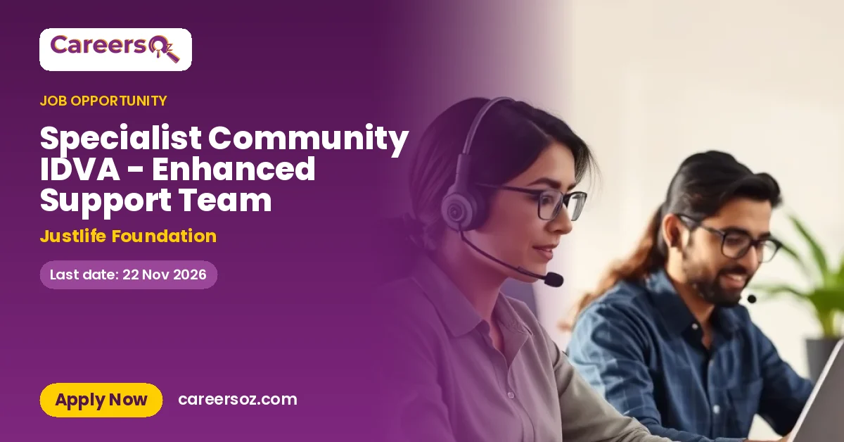 Specialist Community IDVA - Enhanced Support Team – Justlife Foundation