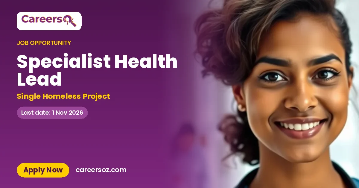 Specialist Health Lead – Single Homeless Project