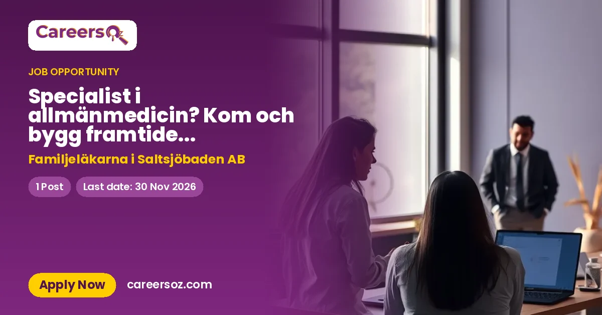 Specialist i allmänmedicin? Kom och bygg framtidens vårdcentral med oss. – Familjeläkarna i Saltsjöbaden AB