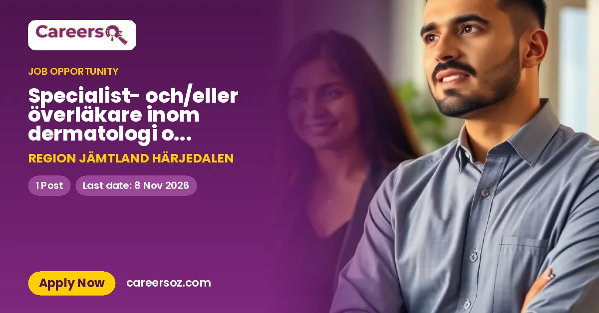 Specialist- och/eller överläkare inom dermatologi och venerelogi – REGION JÄMTLAND HÄRJEDALEN