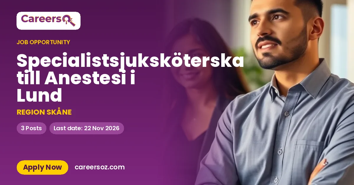 Specialistsjuksköterska till Anestesi i Lund – REGION SKÅNE