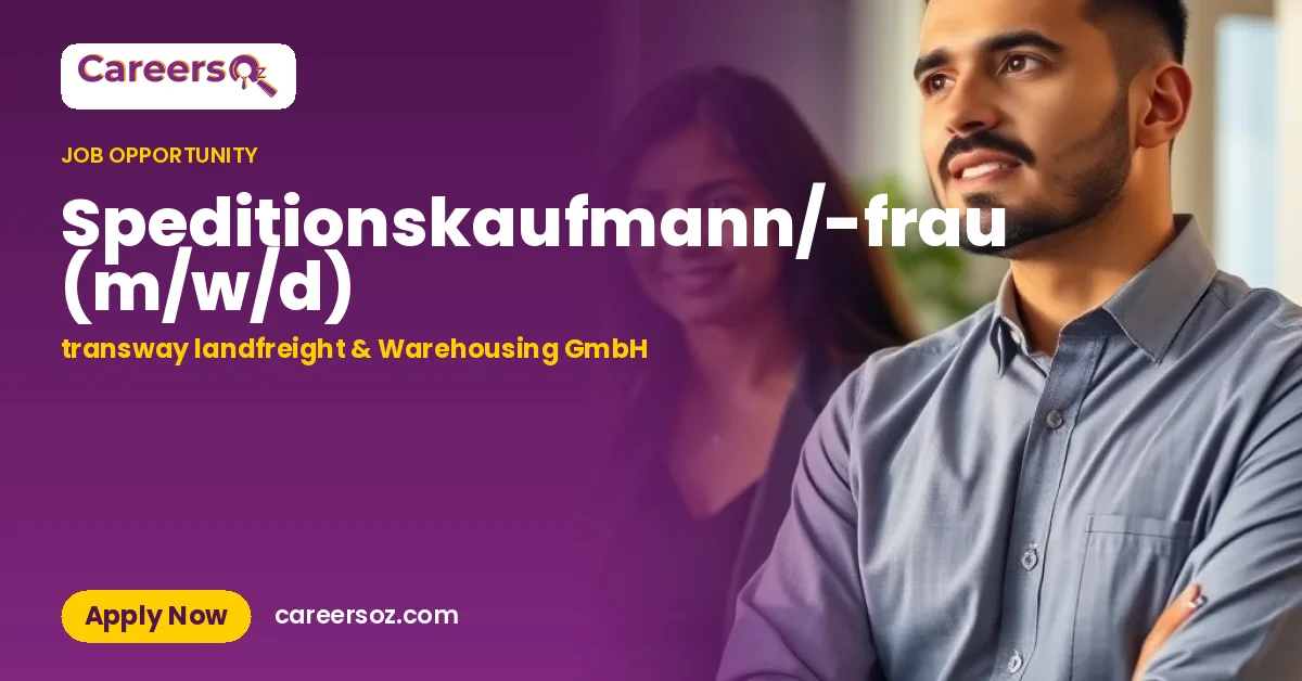 Speditionskaufmann/-frau (m/w/d) – transway landfreight & Warehousing GmbH