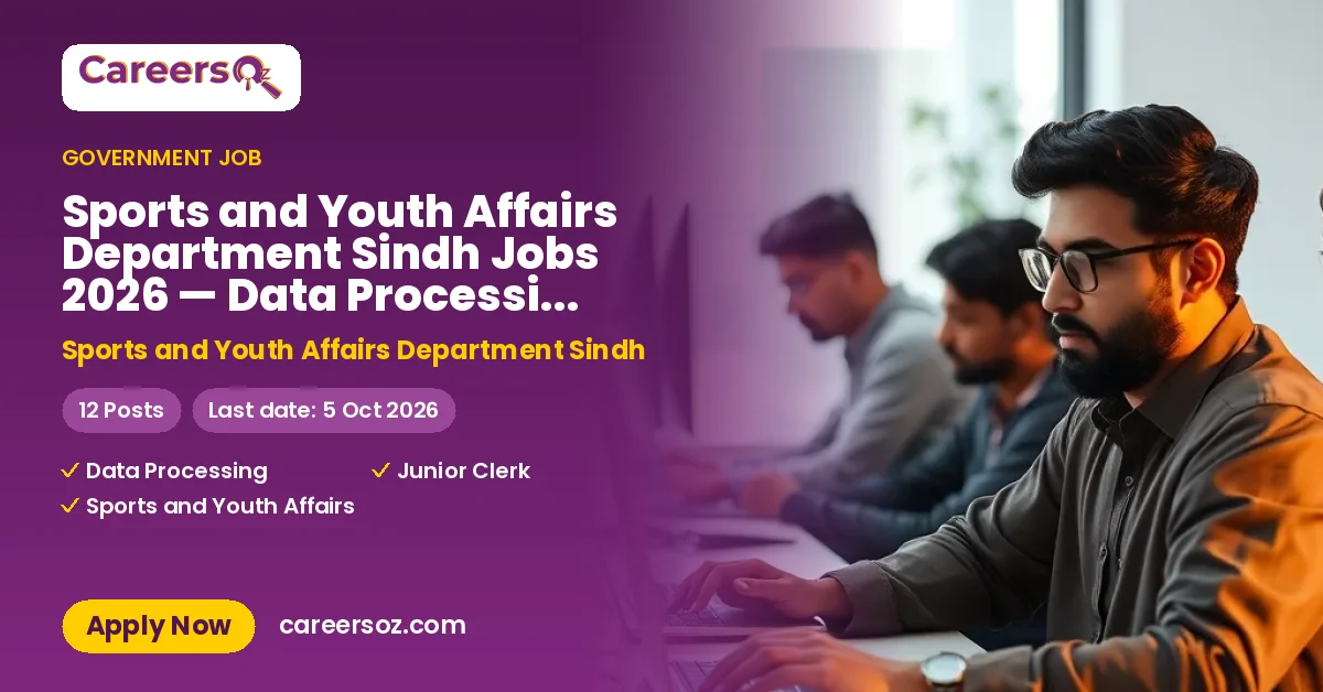 Sports and Youth Affairs Department Sindh Jobs 2026 — Data Processing Assistant & Junior Clerk (12 Posts) – Sports and Youth Affairs Department Sindh