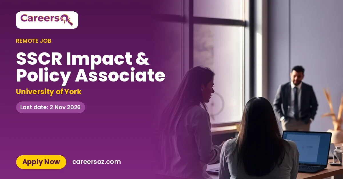 SSCR Impact & Policy Associate – University of York