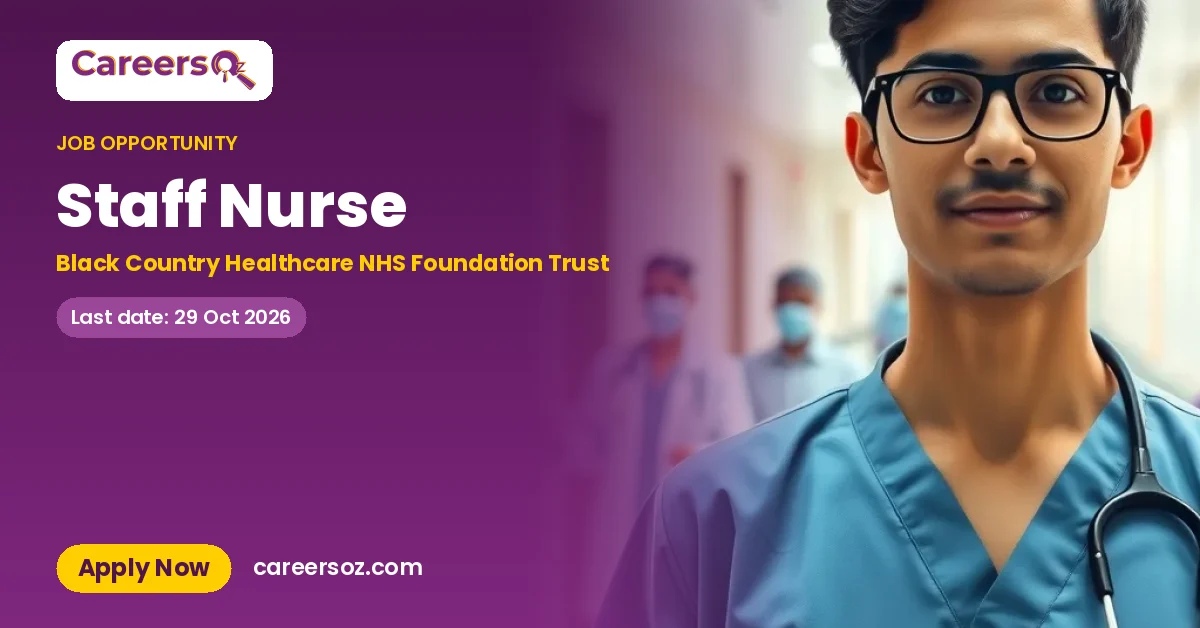 Staff Nurse – Black Country Healthcare NHS Foundation Trust