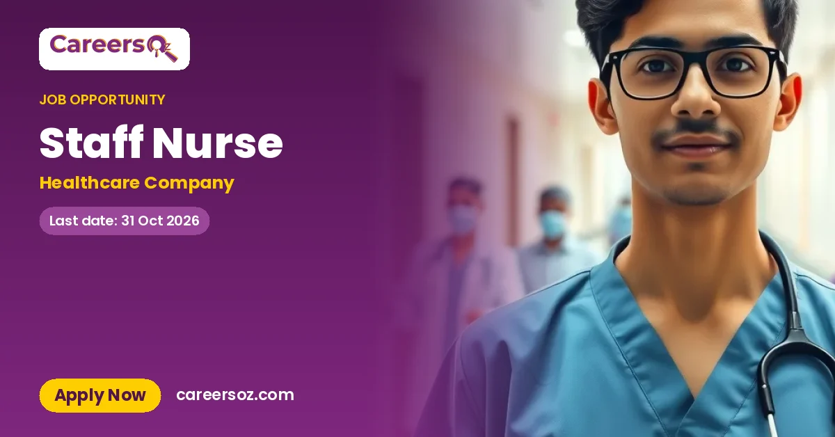 Staff Nurse – Healthcare Company