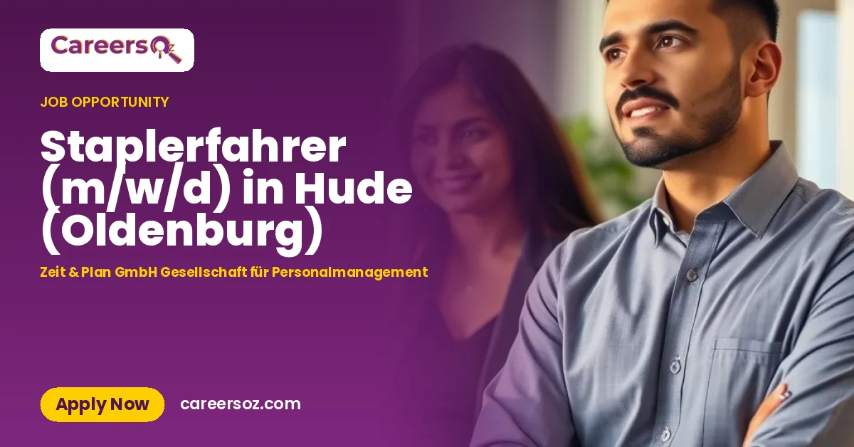 Staplerfahrer (m/w/d) in Hude (Oldenburg) – Zeit & Plan GmbH Gesellschaft für Personalmanagement