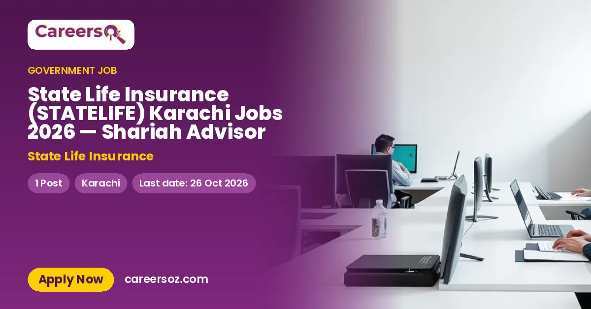 State Life Insurance (STATELIFE) Karachi Jobs 2026 — Shariah Advisor – State Life Insurance