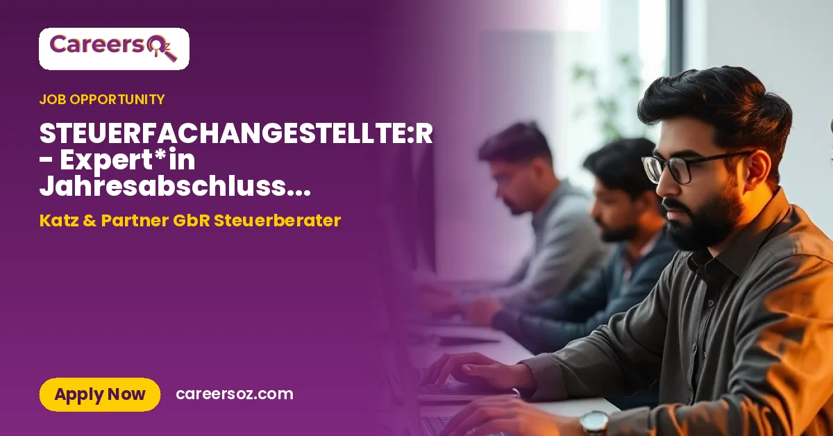 STEUERFACHANGESTELLTE:R - Expert*in Jahresabschluss - (m/w/d) in Vollzeit oder Teilzeit – Katz & Partner GbR Steuerberater