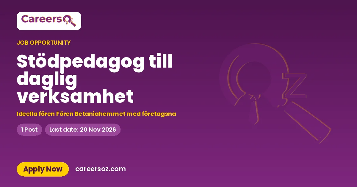 Stödpedagog till daglig verksamhet – Ideella fören Fören Betaniahemmet med företagsna