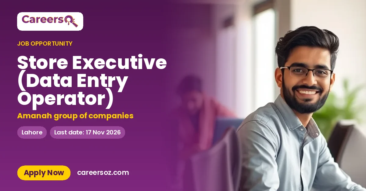 Store Executive (Data Entry Operator) – Amanah group of companies