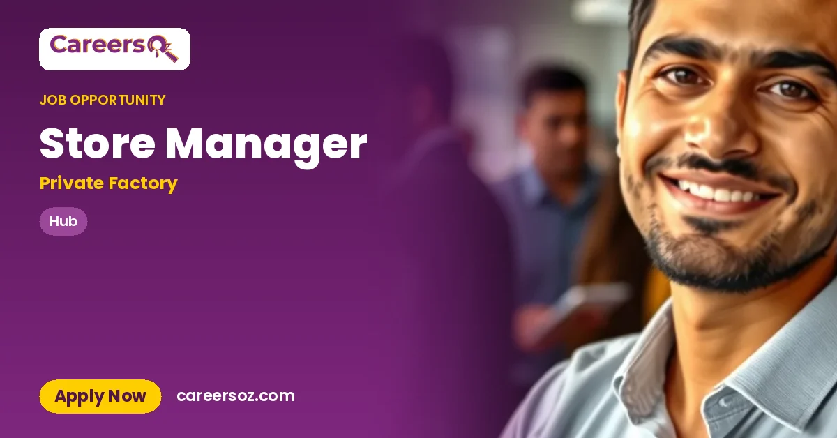 Store Manager – Private Factory