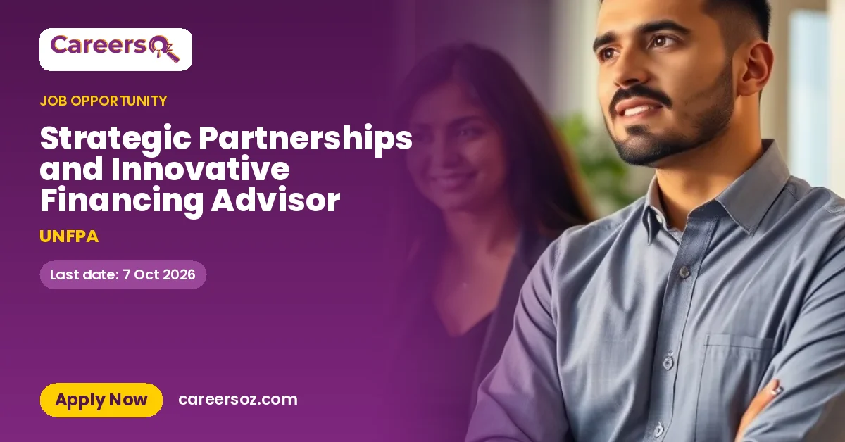 Strategic Partnerships and Innovative Financing Advisor – UNFPA
