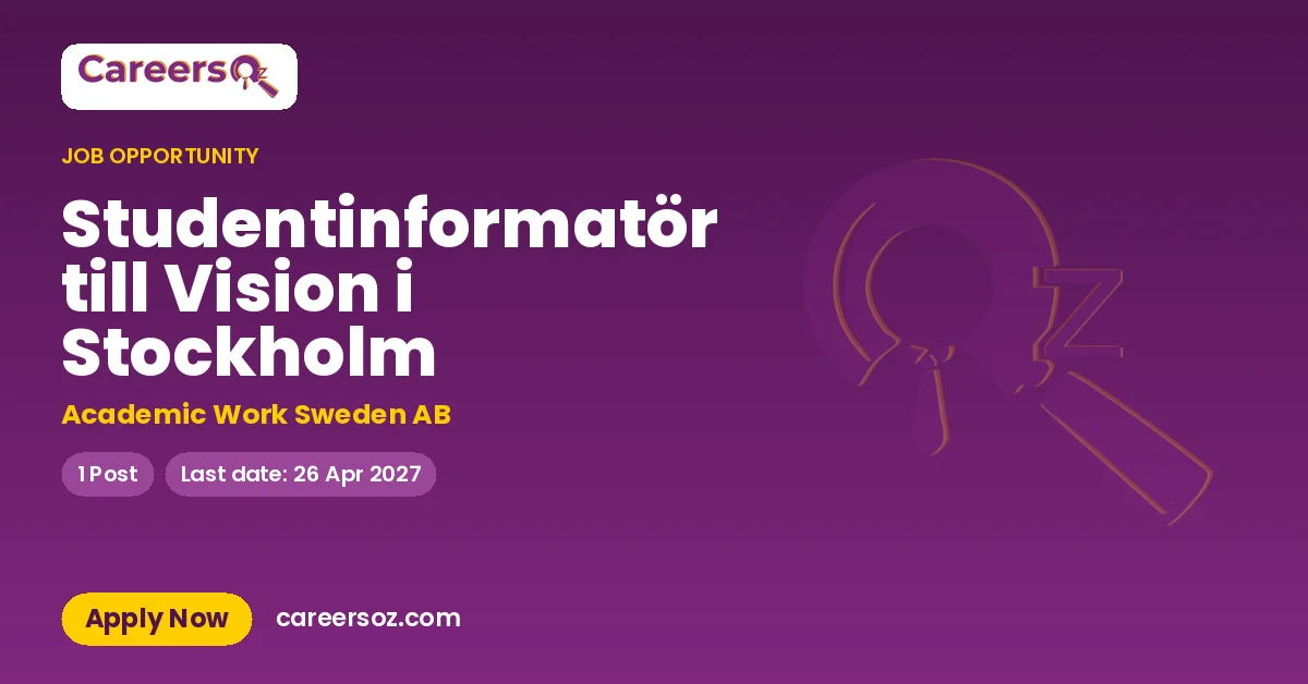 Studentinformatör till Vision i Stockholm – Academic Work Sweden AB