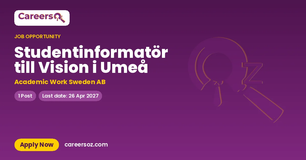 Studentinformatör till Vision i Umeå – Academic Work Sweden AB