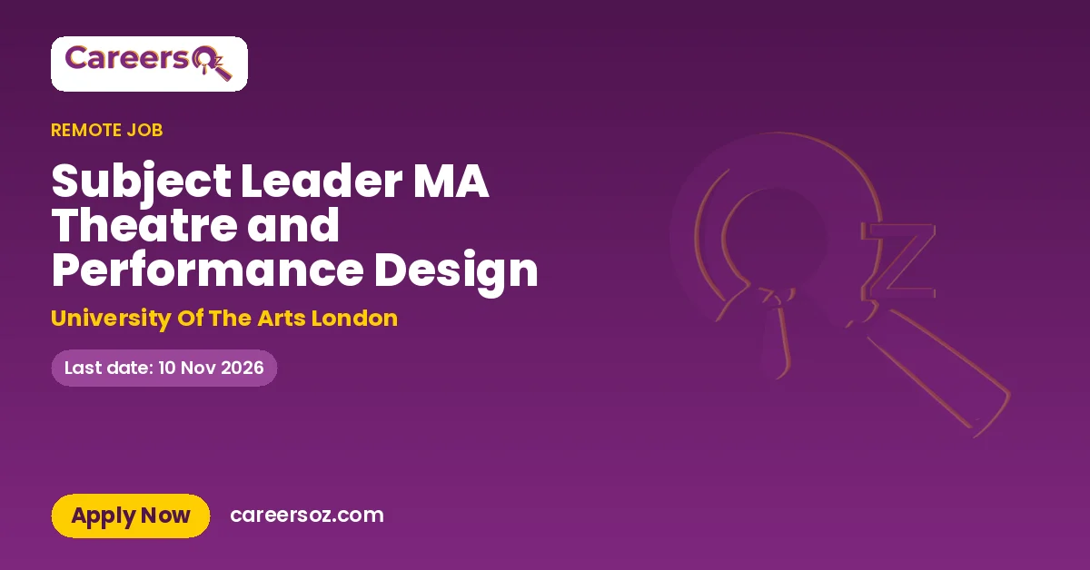 Subject Leader MA Theatre and Performance Design – University Of The Arts London