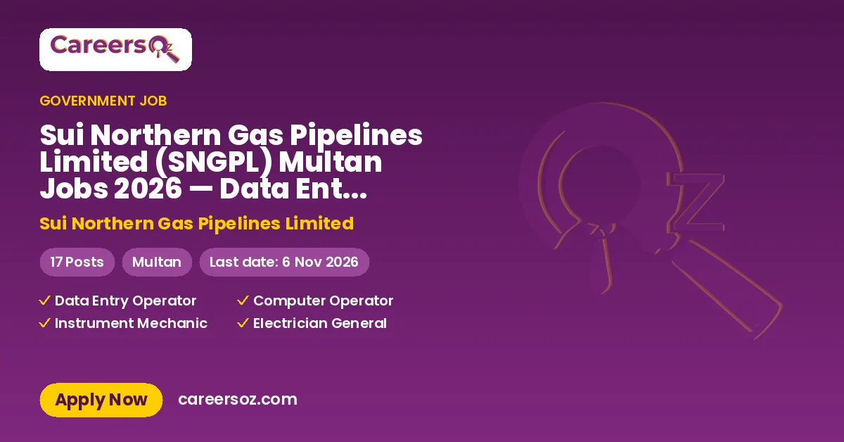 Sui Northern Gas Pipelines Limited (SNGPL) Multan Jobs 2026 — Data Entry Operator, Computer Operator & 5 More Posts – Sui Northern Gas Pipelines Limited
