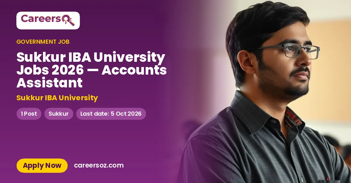 Sukkur IBA University Jobs 2026 — Accounts Assistant – Sukkur IBA University