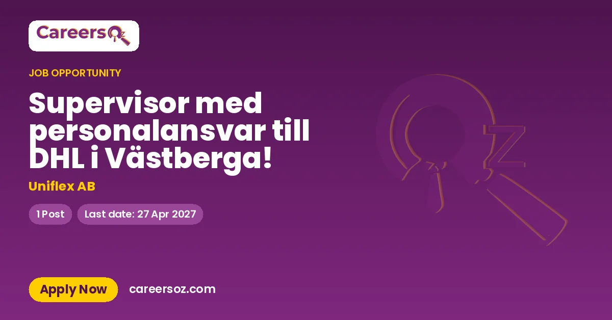 Supervisor med personalansvar till DHL i Västberga! – Uniflex AB