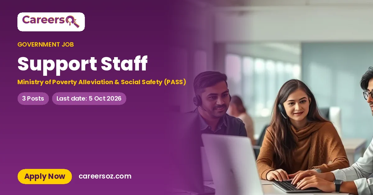 Support Staff – Ministry of Poverty Alleviation & Social Safety (PASS)
