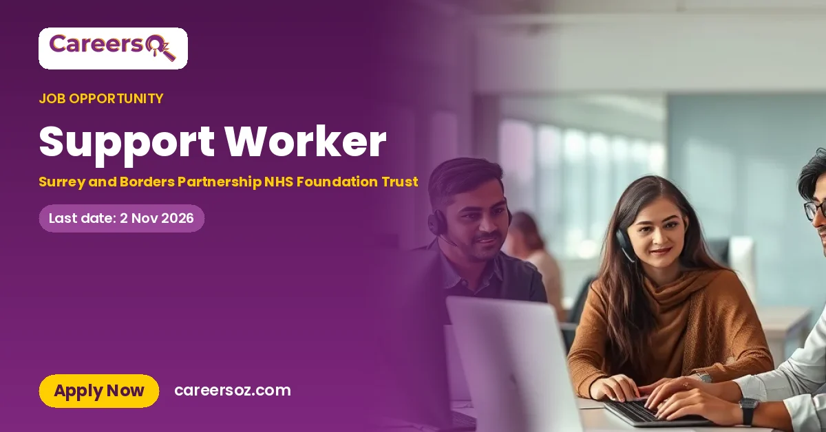 Support Worker – Surrey and Borders Partnership NHS Foundation Trust