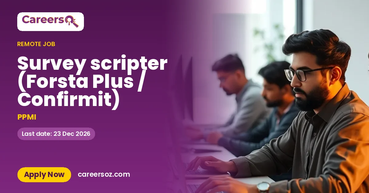 Survey scripter (Forsta Plus / Confirmit) – PPMI