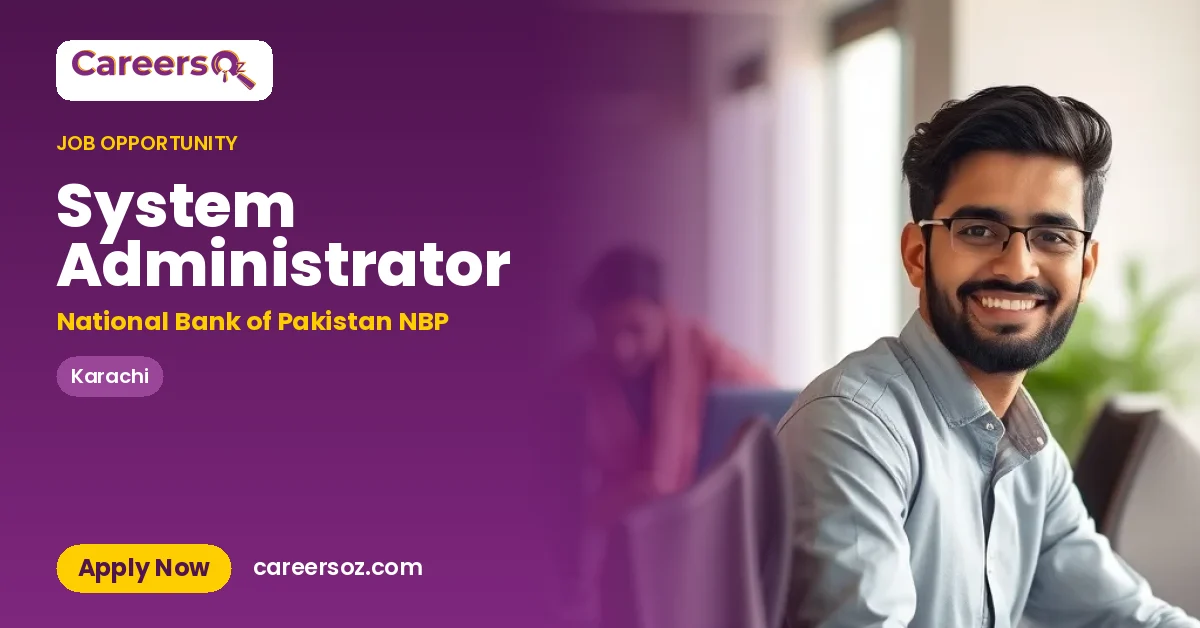 System Administrator – National Bank of Pakistan NBP