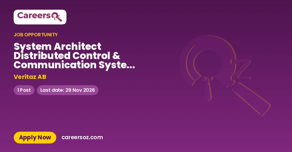 System Architect Distributed Control & Communication Systems - 20486 – Veritaz AB