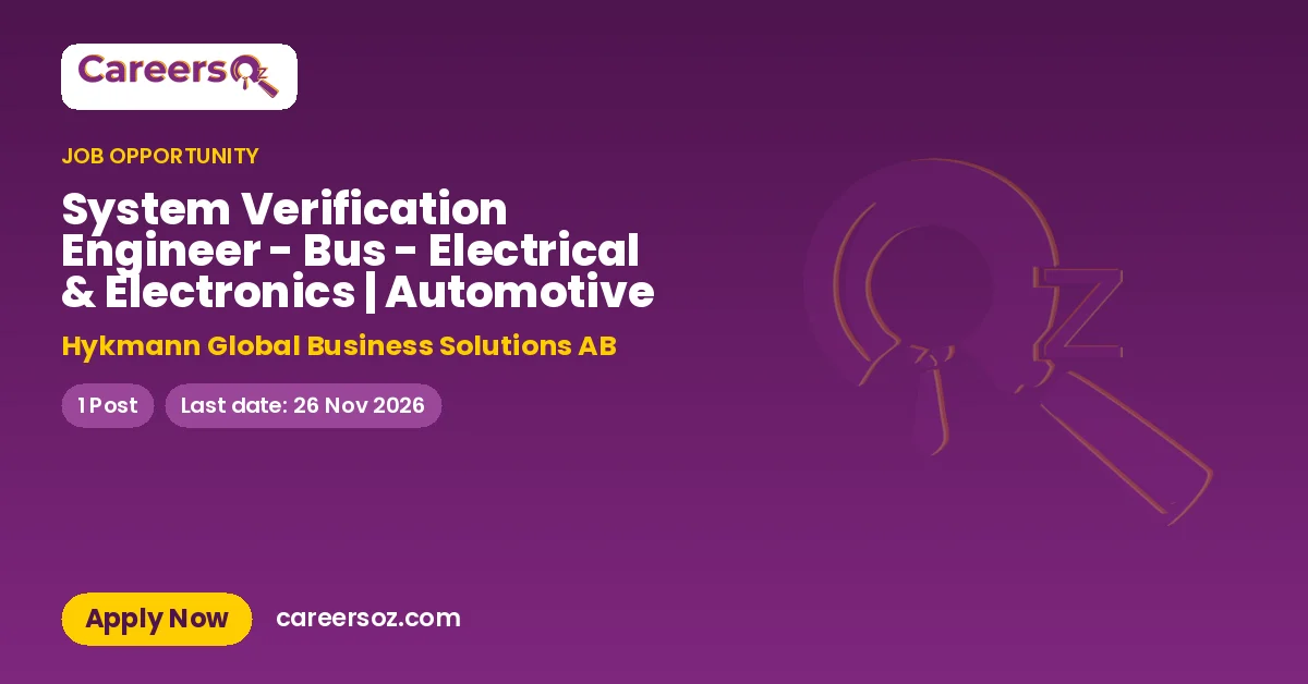 System Verification Engineer - Bus - Electrical & Electronics | Automotive – Hykmann Global Business Solutions AB