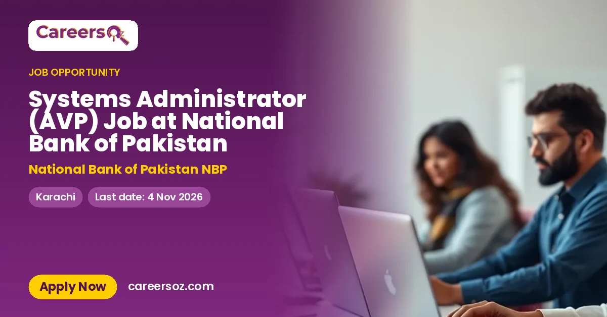 Systems Administrator (AVP) Job at National Bank of Pakistan – National Bank of Pakistan NBP