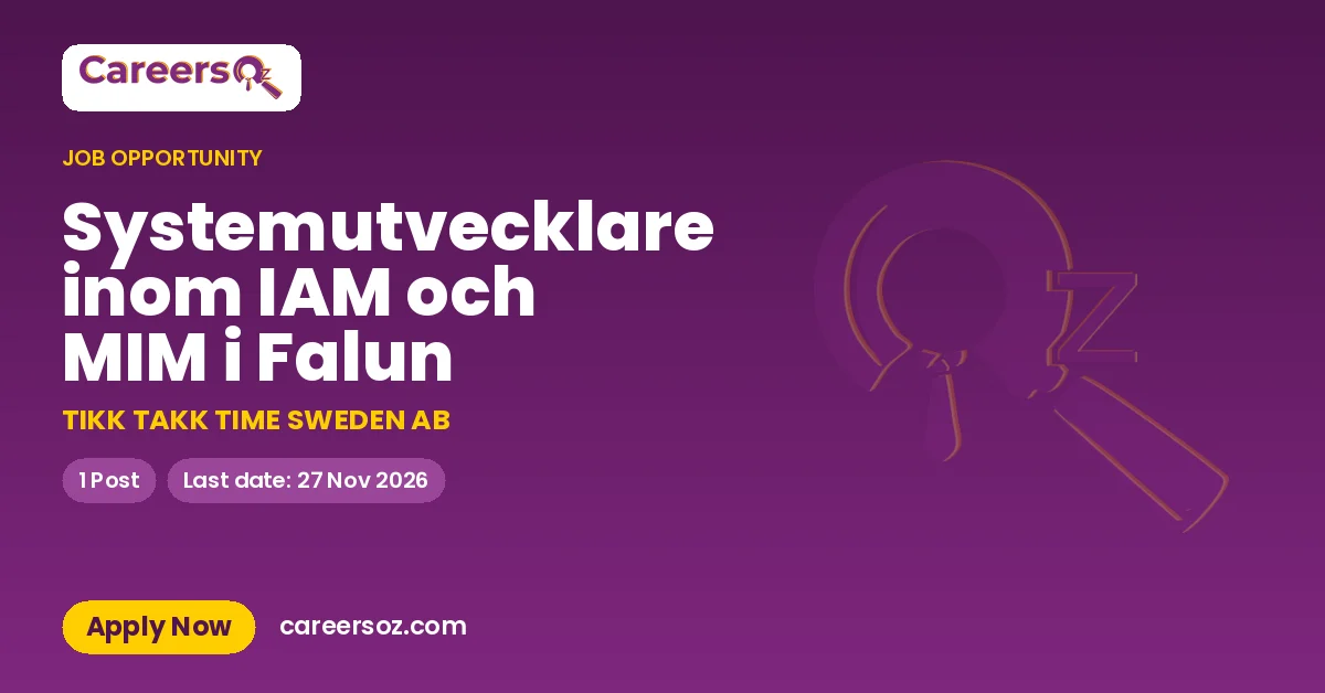 Systemutvecklare inom IAM och MIM i Falun – TIKK TAKK TIME SWEDEN AB